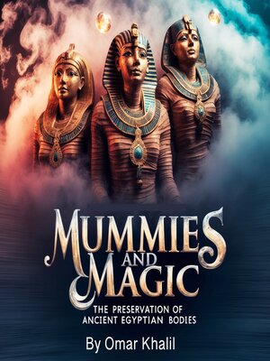 cover image of Mummies and Magic